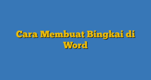 Cara Membuat Bingkai di Word