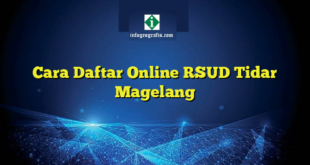 Cara Daftar Online RSUD Tidar Magelang