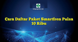 Cara Daftar Paket Smartfren Pulsa 10 Ribu