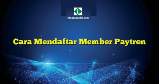 Cara Mendaftar Member Paytren