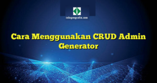 Cara Menggunakan CRUD Admin Generator