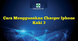 Cara Menggunakan Charger Iphone Kaki 3