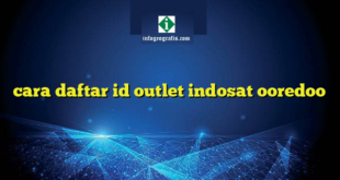 cara daftar id outlet indosat ooredoo