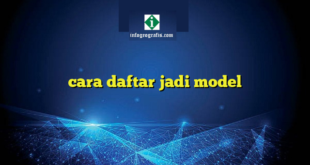 cara daftar jadi model