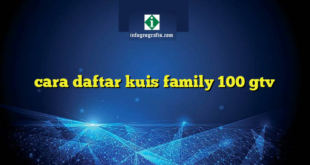 cara daftar kuis family 100 gtv