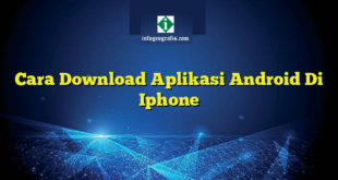 Cara Download Aplikasi Android Di Iphone