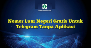 Nomor Luar Negeri Gratis Untuk Telegram Tanpa Aplikasi