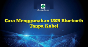 Cara Menggunakan USB Bluetooth Tanpa Kabel